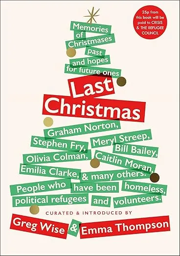 Last Christmas: Memories of Christmases Past and Hopes of Future Ones