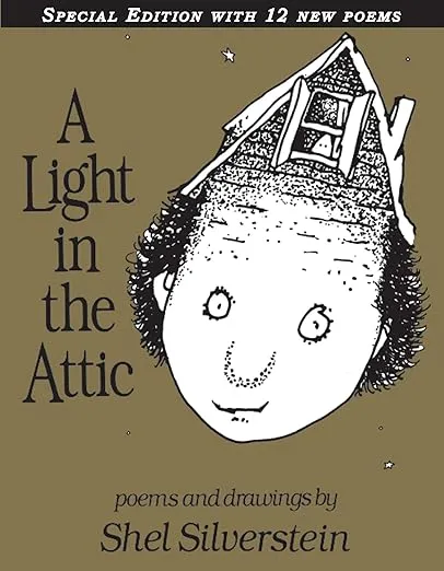 A Light in the Attic Special Edition with 12 Extra Poems
