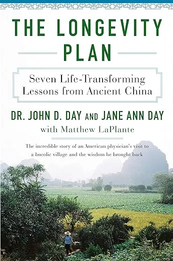 The Longevity Plan: Seven Life-Transforming Lessons from Ancient China