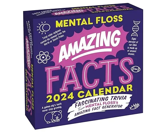 Amazing Facts from Mental Floss 2024 Day-to-Day Calendar: Fascinating Trivia From Mental Floss's Amazing Fact Generator