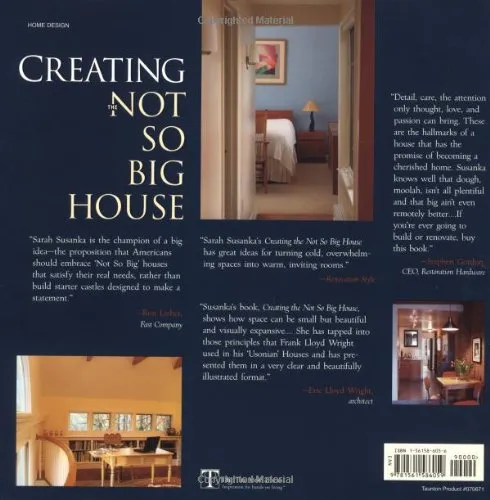 Creating the Not So Big House: Insights and Ideas for the New American Home