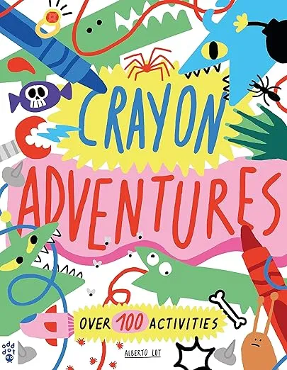 Crayon Adventures: Over 100 Activities