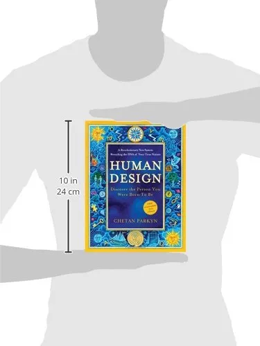Human Design: Discover the Person You Were Born to Be
