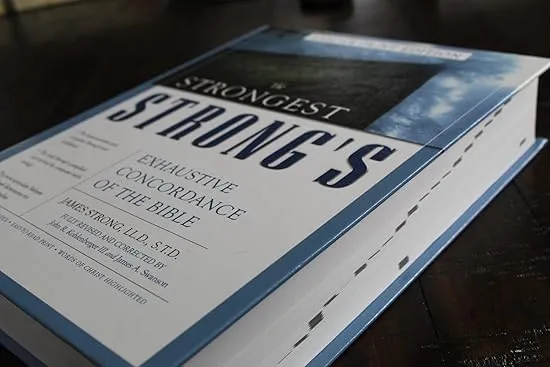 Strongest Strong's Exhaustive Concordance of the Bible Larger Print Edition, The