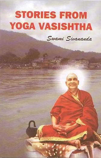Stories From Yoga Vasishtha