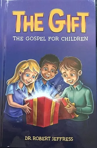 The Gift: The Gospel for Children