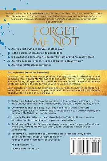Forget Me Not: The #1 Alzheimer's and Dementia Guide for Professional and Family Caregivers