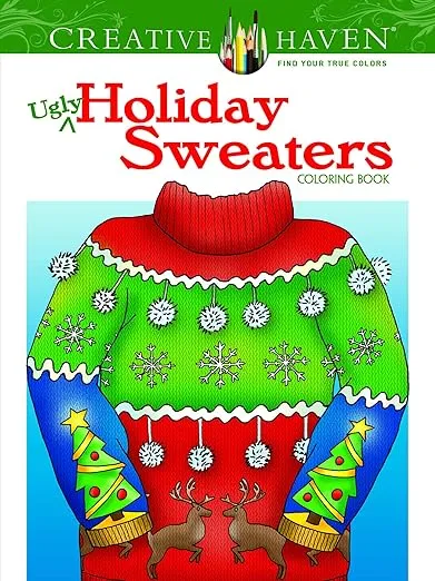Creative Haven Ugly Holiday Sweaters Coloring Book (Adult Coloring Books: Christmas)