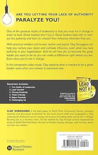 How to Lead When You're Not in Charge Study Guide: Leveraging Influence When You Lack Authority