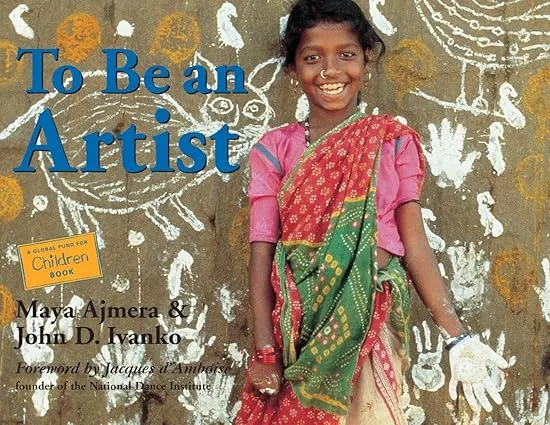 To Be an Artist (Global Fund for Children Books)