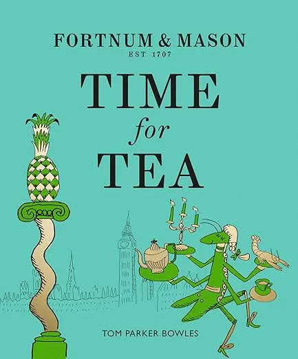 Fortnum & Mason: Time for Tea