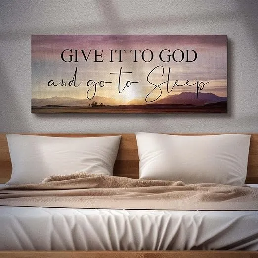 Give It to God and Go To Sleep Sign, Above bed Wall Décor for Bedroom, Above Master Bed Wall Decor, Ready To Hang for Bedroom Room Home Wall Decor, C3000-16x40