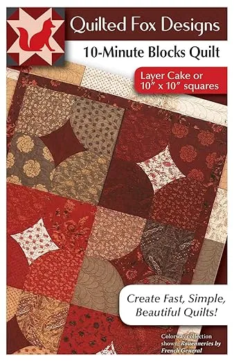 10-Minute Blocks Quilt Pattern: Layer Cake or 10" x 10" Squares (Design Originals, Quilted Fox Designs) A Layer Cake & Jelly Roll Quilt Sized 51" x 70"; Great for 10-inch Squares Collections