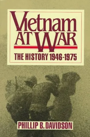 Vietnam at War: The History: 1946-1975