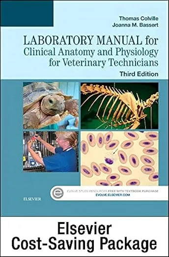 Clinical Anatomy and Physiology for Veterinary Technicians - Text and Laboratory Manual Package